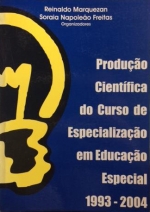 Produção Científica Do Curso De Especialização em Educação Especial 1993-2004